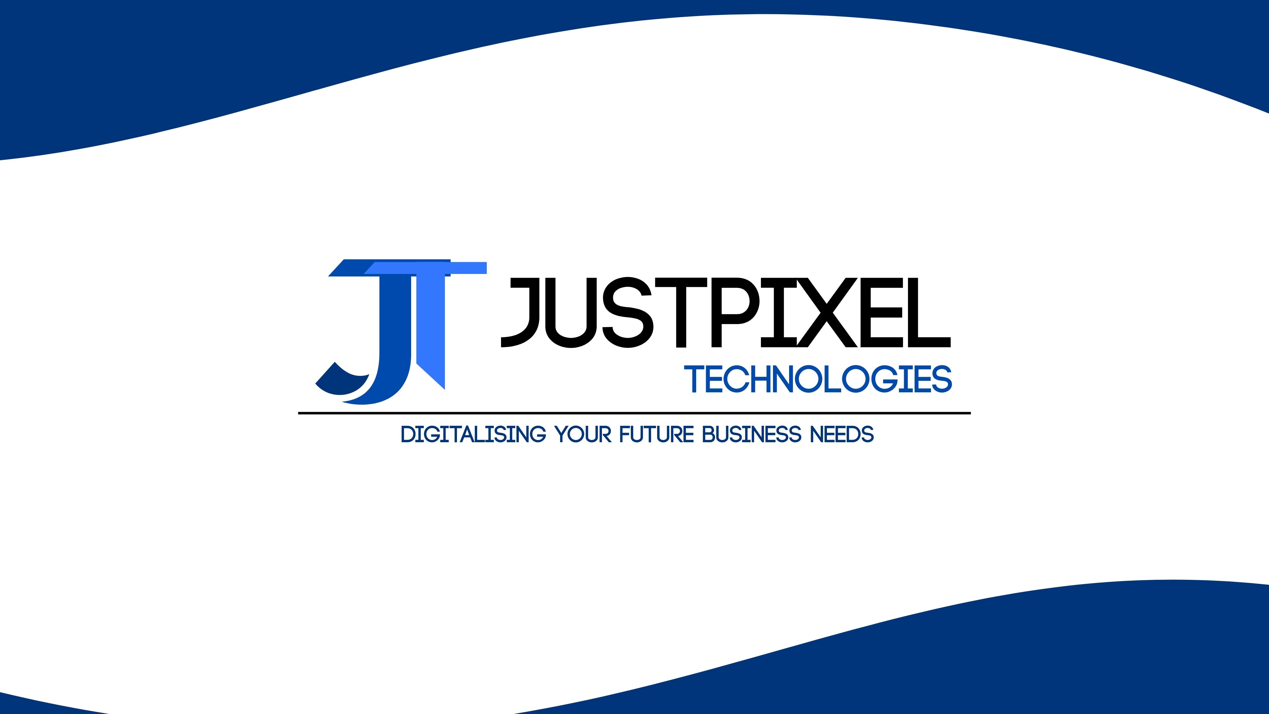 JustPixel Technologies - Digitalising your future business needs